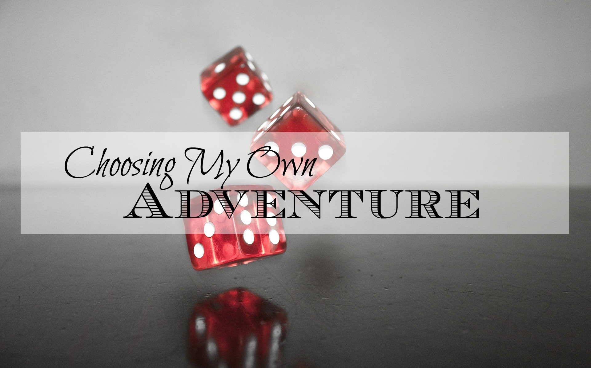 Choosing My Own Adventure - if you're trying to build a life of freedom, it can be too easy to forget the reason why you're doing it. It's important to remember that having a fun and adventurous life doesn't have to wait until some elusive day in the future. It can be now; you've just got to take the time to make it a priority every now and then.