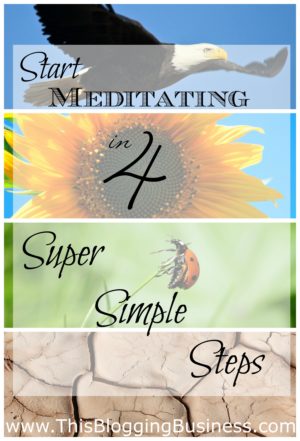 4 Super Simple Steps to get started with meditation - meditation doesn't need to be hard (and it isn't) so just follow these really easy steps to get you started on a meditation practice. Don't overthink it, just get started.