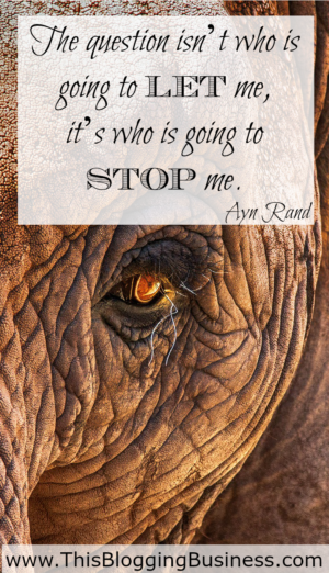 Self Improvement Quotes - The question isn't who is going to let me, it's who is going to stop me. Ayn Rand